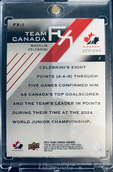 2024 UPPER DECK TEAM CANADA JUNIORS HOCKEY #FX-1 - MACKLIN CELEBRINI TEAM CANADA FX SHORT PRINT