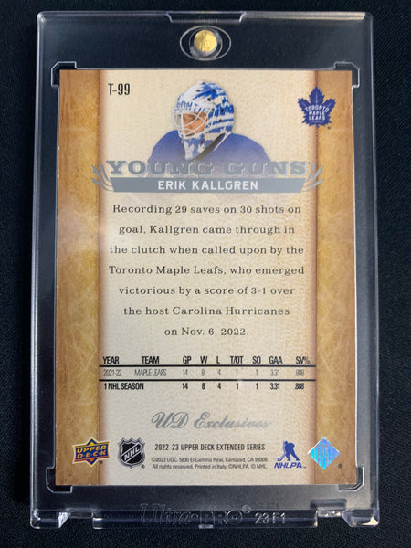 2022-23 UPPER DECK EXT HOCKEY #T-99 TORONTO MAPLE LEAFS - ERIK KALLGREN RETRO YOUNG GUNS EXCLUSIVE #'D 090/100