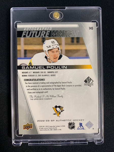 2022-23 UD SP AUTHENTIC HOCKEY #145  - SAMUEL POULIN FUTURE WATCH AUTO ROOKIE 932/999