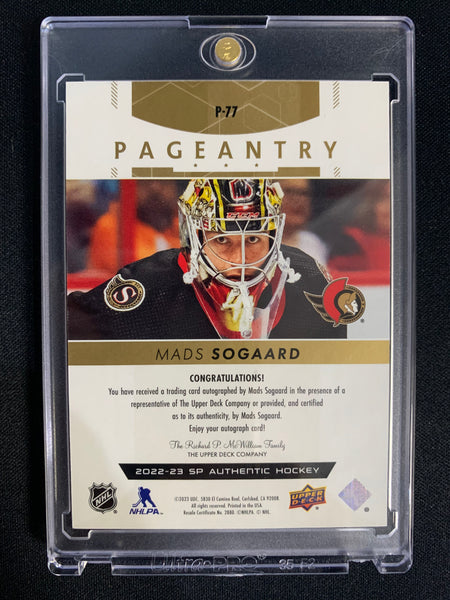 2022-23 UD SP AUTHENTIC HOCKEY #P-77 OTTAWA SENATORS - MADS SOGAARD PAGEANTRY AUTO ROOKIE