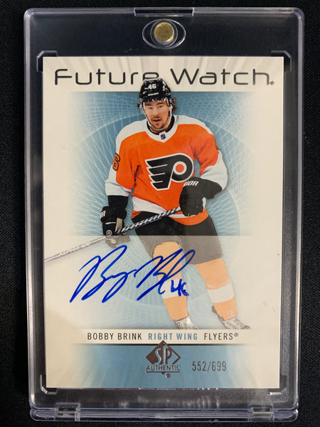 2022-23 UD SP AUTHENTIC HOCKEY #RFWA-BR PHILADELPHIA FLYERS - BOBBY BRINK RETRO FUTURE WATCH AUTO ROOKIE 552/699