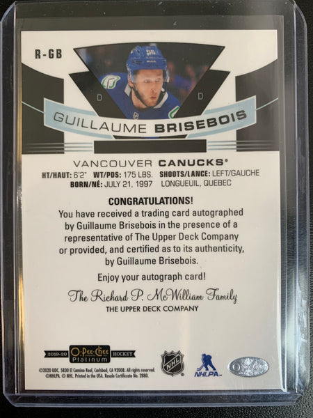 2020-21 UD O-PEE-CHEE PLATINUM HOCKEY #R-GB VANCOUVER CANUCKS - GUILLAUME BRISEBOIS ON CARD ROOKIE AUTOGRAPH