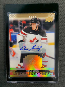 2022 UPPER DECK TEAM CANADA JUNIORS #76 - RIDLEY GREIG GOLD PRIDE OF THE PROGRAM AUTOGRAPH