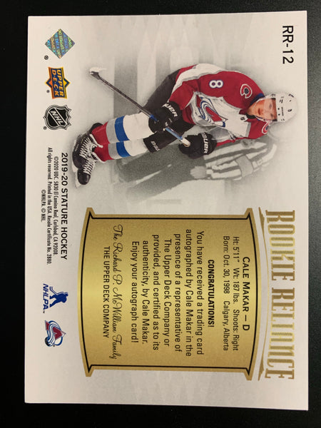 2019-20 UPPER DECK STATURE HOCKEY #RR-12 COLORADO AVALANCHE - CALE MAKAR ROOKIE RELIANCE ON CARD AUTO ROOKIE CARD